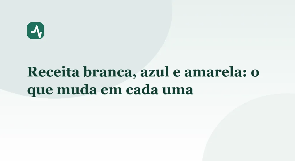 Receita branca, azul e amarela: o que muda em cada uma