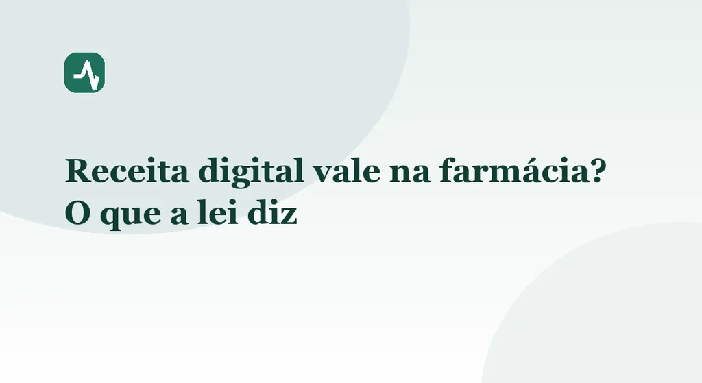 Receita digital vale na farmácia? O que a lei diz
